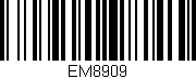 Código de barras (EAN, GTIN, SKU, ISBN): 'EM8909'