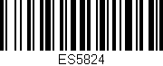 Código de barras (EAN, GTIN, SKU, ISBN): 'ES5824'