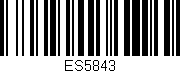 Código de barras (EAN, GTIN, SKU, ISBN): 'ES5843'