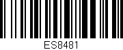 Código de barras (EAN, GTIN, SKU, ISBN): 'ES8481'