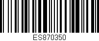 Código de barras (EAN, GTIN, SKU, ISBN): 'ES870350'