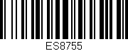 Código de barras (EAN, GTIN, SKU, ISBN): 'ES8755'