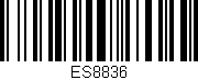 Código de barras (EAN, GTIN, SKU, ISBN): 'ES8836'