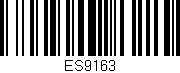 Código de barras (EAN, GTIN, SKU, ISBN): 'ES9163'