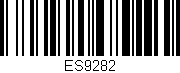 Código de barras (EAN, GTIN, SKU, ISBN): 'ES9282'