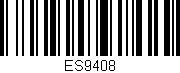 Código de barras (EAN, GTIN, SKU, ISBN): 'ES9408'
