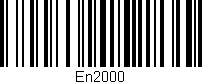 Código de barras (EAN, GTIN, SKU, ISBN): 'En2000'