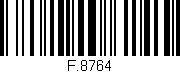 Código de barras (EAN, GTIN, SKU, ISBN): 'F.8764'