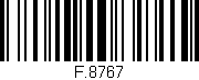 Código de barras (EAN, GTIN, SKU, ISBN): 'F.8767'