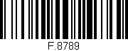 Código de barras (EAN, GTIN, SKU, ISBN): 'F.8789'