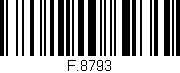 Código de barras (EAN, GTIN, SKU, ISBN): 'F.8793'