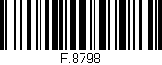 Código de barras (EAN, GTIN, SKU, ISBN): 'F.8798'