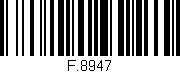 Código de barras (EAN, GTIN, SKU, ISBN): 'F.8947'