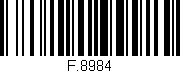 Código de barras (EAN, GTIN, SKU, ISBN): 'F.8984'