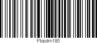 Código de barras (EAN, GTIN, SKU, ISBN): 'FBIPDM180'