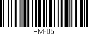 Código de barras (EAN, GTIN, SKU, ISBN): 'FM-05'