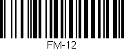 Código de barras (EAN, GTIN, SKU, ISBN): 'FM-12'