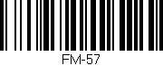 Código de barras (EAN, GTIN, SKU, ISBN): 'FM-57'