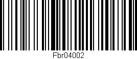 Código de barras (EAN, GTIN, SKU, ISBN): 'Fbr04002'