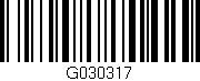 Código de barras (EAN, GTIN, SKU, ISBN): 'G030317'