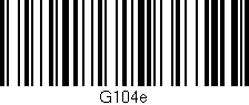 Código de barras (EAN, GTIN, SKU, ISBN): 'G104e'