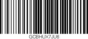 Código de barras (EAN, GTIN, SKU, ISBN): 'GCBHUX7JU6'