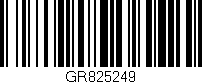 Código de barras (EAN, GTIN, SKU, ISBN): 'GR825249'
