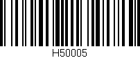 Código de barras (EAN, GTIN, SKU, ISBN): 'H50005'