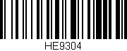 Código de barras (EAN, GTIN, SKU, ISBN): 'HE9304'