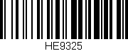 Código de barras (EAN, GTIN, SKU, ISBN): 'HE9325'