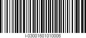 Código de barras (EAN, GTIN, SKU, ISBN): 'I-03001601010006'