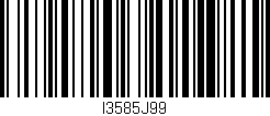 Código de barras (EAN, GTIN, SKU, ISBN): 'I3585J99'