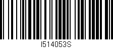Código de barras (EAN, GTIN, SKU, ISBN): 'I514053S'