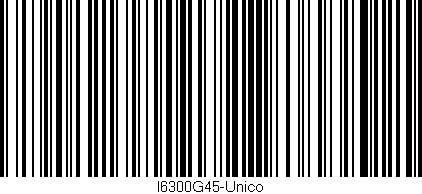 Código de barras (EAN, GTIN, SKU, ISBN): 'I6300G45-Unico'
