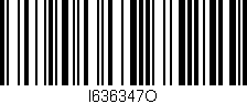 Código de barras (EAN, GTIN, SKU, ISBN): 'I636347O'