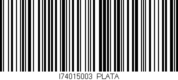 Código de barras (EAN, GTIN, SKU, ISBN): 'I74015003_PLATA'