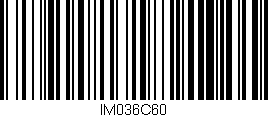 Código de barras (EAN, GTIN, SKU, ISBN): 'IM036C60'