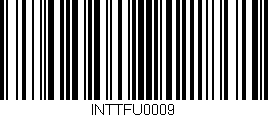 Código de barras (EAN, GTIN, SKU, ISBN): 'INTTFU0009'