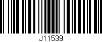 Código de barras (EAN, GTIN, SKU, ISBN): 'J11539'