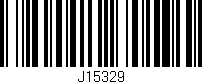 Código de barras (EAN, GTIN, SKU, ISBN): 'J15329'