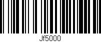 Código de barras (EAN, GTIN, SKU, ISBN): 'Jf5000'