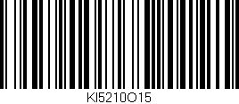 Código de barras (EAN, GTIN, SKU, ISBN): 'KI5210O15'