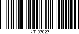 Código de barras (EAN, GTIN, SKU, ISBN): 'KIT-07027'