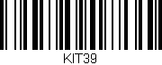 Código de barras (EAN, GTIN, SKU, ISBN): 'KIT39'