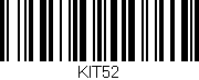 Código de barras (EAN, GTIN, SKU, ISBN): 'KIT52'