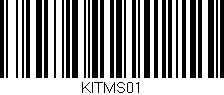 Código de barras (EAN, GTIN, SKU, ISBN): 'KITMS01'