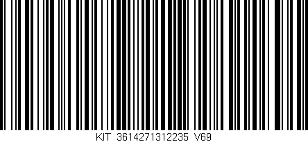 Código de barras (EAN, GTIN, SKU, ISBN): 'KIT_3614271312235_V69'