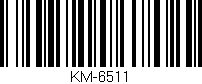 Código de barras (EAN, GTIN, SKU, ISBN): 'KM-6511'