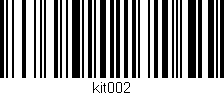 Código de barras (EAN, GTIN, SKU, ISBN): 'Kit002'