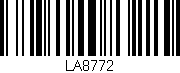 Código de barras (EAN, GTIN, SKU, ISBN): 'LA8772'